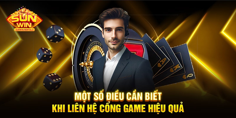 Một số điều cần biết khi liên hệ cổng game hiệu quả