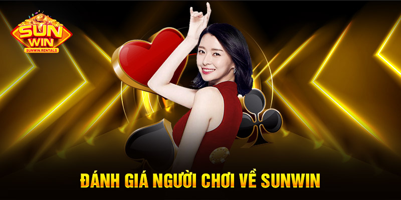 Đánh giá người chơi về SUNWIN